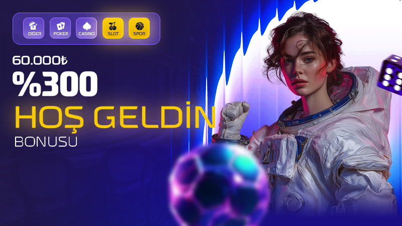 Hoşgeldin Bonusu